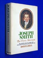 SIGNED Joseph Smith The First Mormon 1st Ed HCDJ Hardcover Donna Hill Mormon LDS